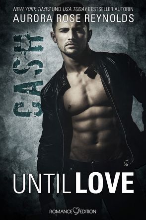 Until Love: Cash von Pierce-Parker,  Lizzy, Reynolds,  Aurora Rose