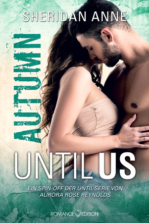 Until Us: Autumn von Anne,  Sheridan, Kager,  Jennifer