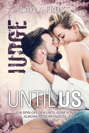 Until Us: Judge von Frost,  Layla, Westphal,  Yvonne