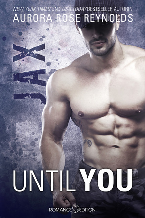 Until You: Jax von Bruhn,  Friederike, Reynolds,  Aurora Rose