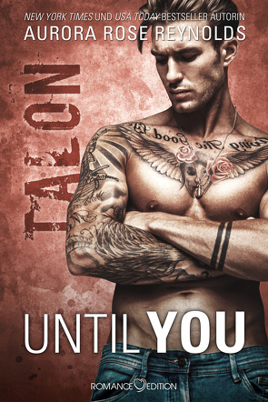 Until You: Talon von Bruhn,  Friederike, Reynolds,  Aurora Rose