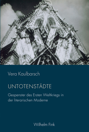 Untotenstädte von Döring,  Tobias, Kaulbarsch,  Vera, Mülder-Bach,  Inka, Stockhammer,  Robert, von Koppenfels,  Martin