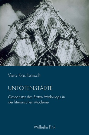 Untotenstädte von Döring,  Tobias, Kaulbarsch,  Vera, Mülder-Bach,  Inka, Stockhammer,  Robert, von Koppenfels,  Martin