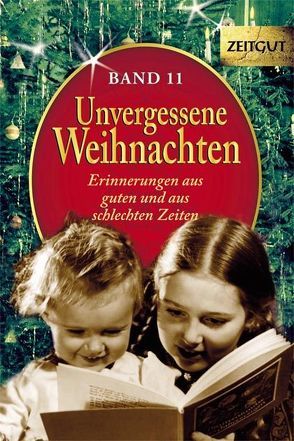 Unvergessene Weihnachten – Band 11 von Hantke,  Ingrid