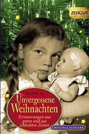 Unvergessene Weihnachten – Band 8 von Hantke,  Ingrid, Kleindienst,  Jürgen