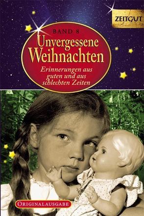 Unvergessene Weihnachten – Band 8. Geschenkband von Hantke,  Ingrid, Kleindienst,  Jürgen