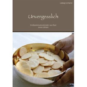 Unvergesslich von Gschwind,  Ludwig