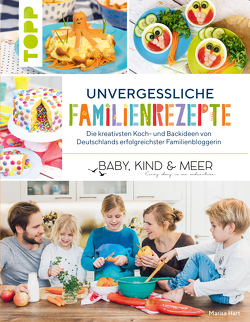 Unvergessliche Familienrezepte von Hart,  Marisa