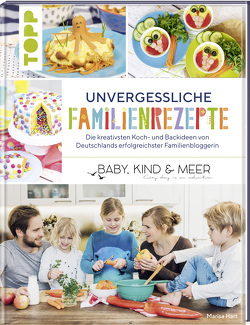 Unvergessliche Familienrezepte von Hart,  Marisa