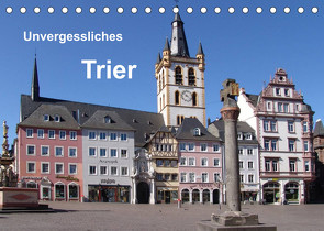 Unvergessliches Trier (Tischkalender 2022 DIN A5 quer) von Weiss,  Anna-Christina