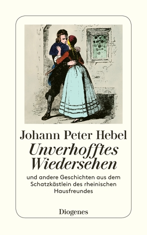 Unverhofftes Wiedersehen von Hebel,  Johann Peter, Stephan,  Winfried