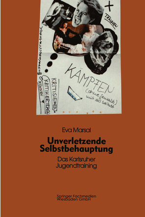Unverletzende Selbstbehauptung von Marsal,  Eva