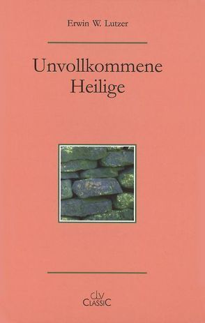 Unvollkommene Heilige von Lutzer,  Erwin