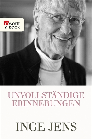 Unvollständige Erinnerungen von Jens,  Inge