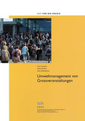 Unweltmanagement von Grossveranstaltungen von Cierjacks,  Arne, Diefenbacher,  Hans, Teichert,  Volker