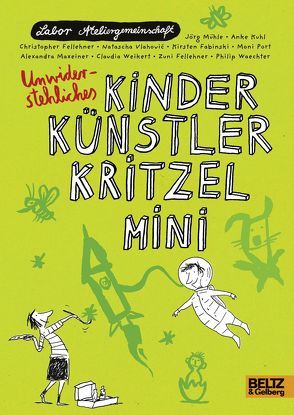 Unwiderstehliches Kinder Künstler Kritzelmini von Labor Ateliergemeinschaft