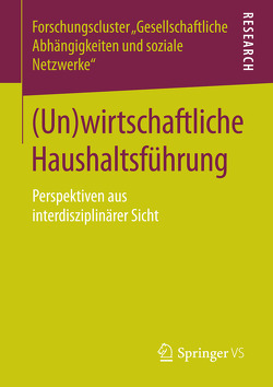 (Un)wirtschaftliche Haushaltsführung von "Gesellschaftliche Abhängigkeiten und so,  Forschungscluster