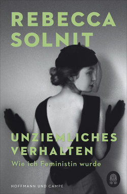 Unziemliches Verhalten von Solnit,  Rebecca