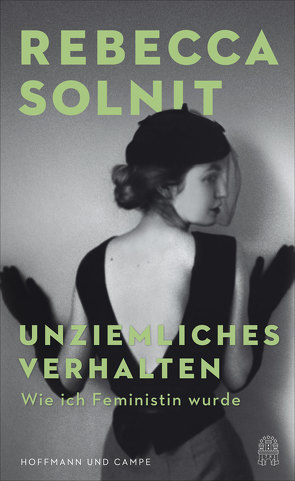 Unziemliches Verhalten von Solnit,  Rebecca