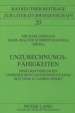 Unzurechnungsfähigkeiten von Niehaus,  Michael, Schmidt-Hannisa,  Hans-Walter