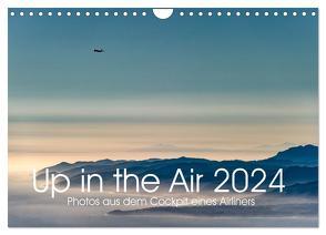 Up in the Air 2024 (Wandkalender 2024 DIN A4 quer), CALVENDO Monatskalender von Willems,  Joe