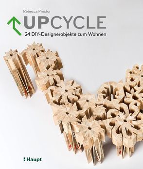 Upcycle von Proctor,  Rebecca