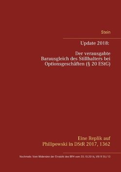 Update 2018: Der verausgabte Barausgleich des Stillhalters bei Optionsgeschäften (§ 20 EStG) von Stein,  Michael