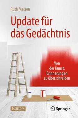 Update für das Gedächtnis von Metten,  Ruth, Schmidt,  Gunther