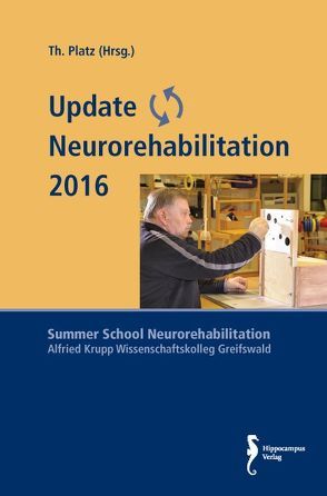 Update Neurorehabilitation 2016 von Platz,  Thomas