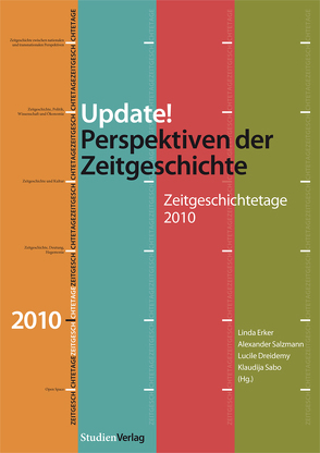 Update! Perspektiven der Zeitgeschichte von Dreidemy,  Lucile, Erker,  Linda, Sabo,  Klaudija, Salzmann,  Alexander