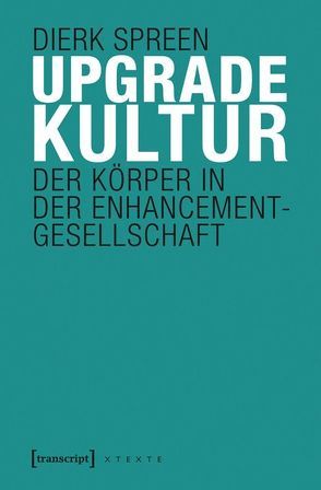 Upgradekultur von Spreen,  Dierk