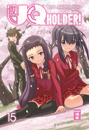 UQ Holder! 15 von Akamatsu,  Ken, Bockel,  Antje