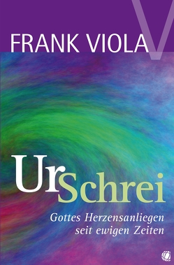 Ur-Schrei von Viola,  Frank