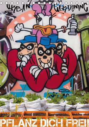 URBAN GARDENING – Pflanz dich frei! (Tischkalender 2021 DIN A5 hoch) von Klein + Andreas Lauermann,  Anja