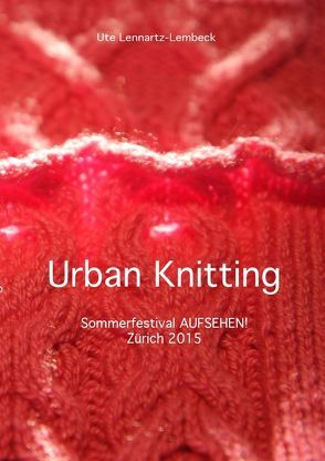Urban Knitting von Lennartz-Lembeck,  Ute