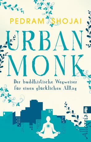 Urban Monk von Korsmeier,  Antje, Shojai,  Pedram