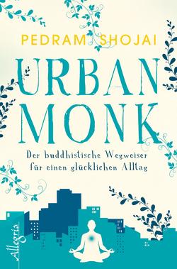 Urban Monk von Korsmeier,  Antje, Shojai,  Pedram