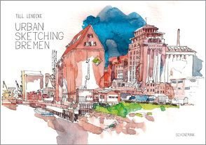 Urban Sketching Bremen von Lenecke,  Till