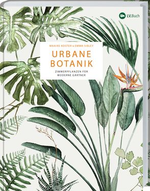 Urbane Botanik von Sibley,  Emma