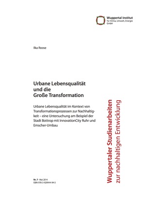 Urbane Lebensqualität und die Große Transformation von Roose,  Ilka