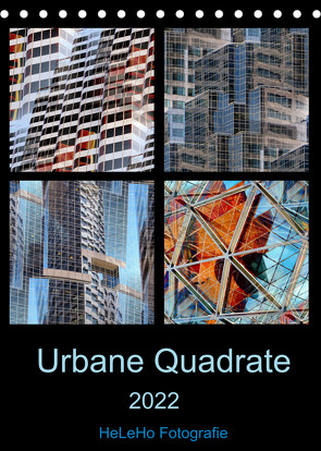 Urbane Quadrate (Tischkalender 2022 DIN A5 hoch) von Fotografie,  HeLeHo