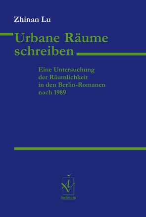 Urbane Räume schreiben von Lu,  Zhinan