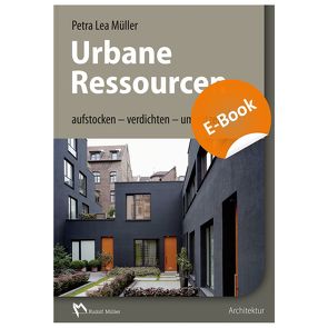 Urbane Ressourcen – E-Book (PDF) von Müller,  Petra Lea