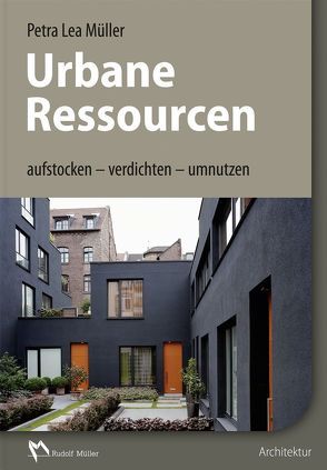 Urbane Ressourcen von Müller,  Petra Lea