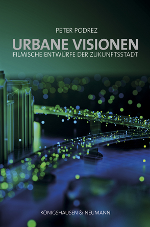 Urbane Visionen von Podrez,  Peter