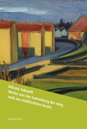 Urbane Zukunft von Daebel,  Nina, Dippel,  Andrea, Maly,  Ulrich, Schekira,  Ralf, Strobel,  Matthias