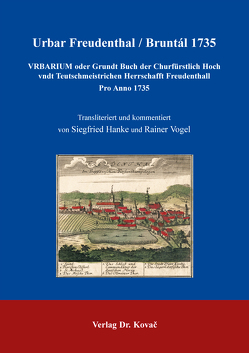 Urbar Freudenthal / Bruntál 1735 von Hanke,  Siegfried, Vogel,  Rainer