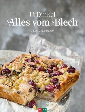 UrDinkel – Alles vom Blech von Gmür-Stalder,  Judith