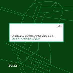 Urdu für Anfänger von Oesterheld,  Christina, Tahir,  Amtul Manan