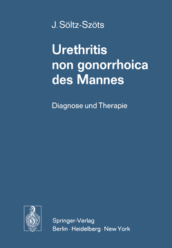 Urethritis non gonorrhoica des Mannes von Söltz-Szöts,  Josef